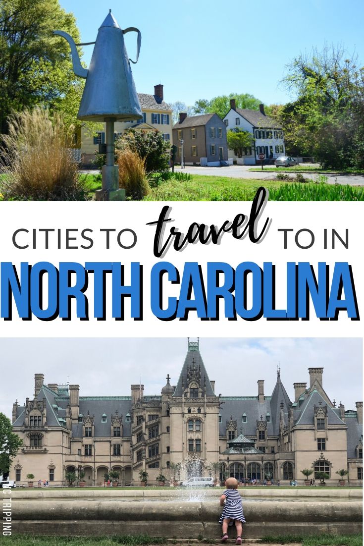 15 Amazing Cities in North Carolina (to Live In and Visit!)